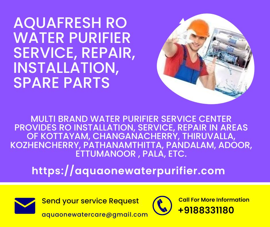 Aquafresh Service Center Ettumanoor | Aquafresh RO Dealer in Ettumanoor |Aquafresh Service Centre Near Me in Ettumanoor